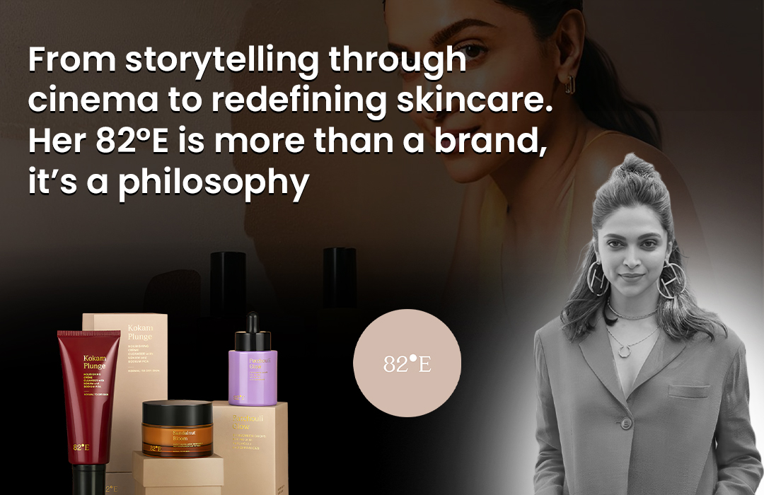 82°E by Deepika Padukone - When Stardom Meets Skincare with Purpose