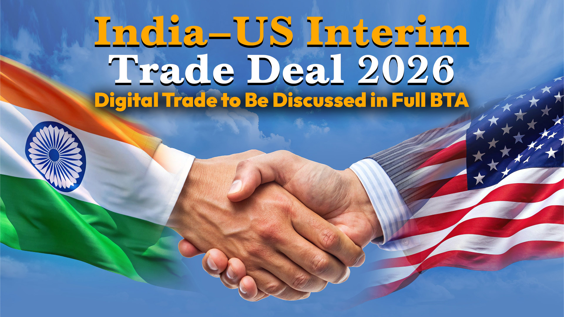 India-US Interim Trade Deal: The Digital Trade Gap and What It Means for the Future