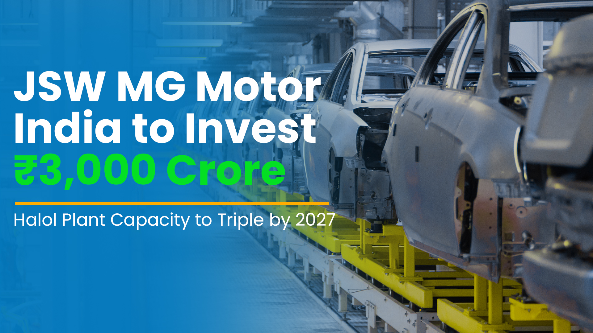 JSW MG Motor India’s 3000 Crore Capex Plan: Preparing for the Next Auto Wave