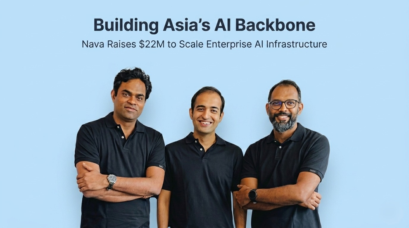 Building Asia’s AI Backbone: How Nava Secured $22 Million to Scale