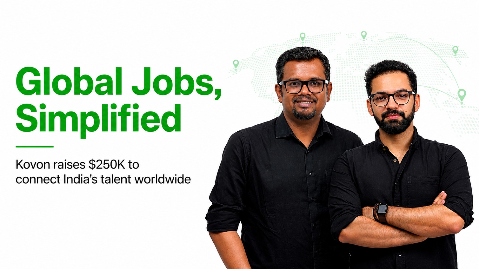 Kovon Raises 250K to Unlock Global Job Opportunities for Indias Skilled Workforce